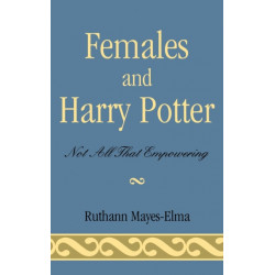 Females and Harry Potter: Not All That Empowering