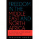 Freedom in the Middle East and North Africa: A Freedom in the World