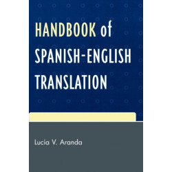 Handbook of Spanish-English Translation