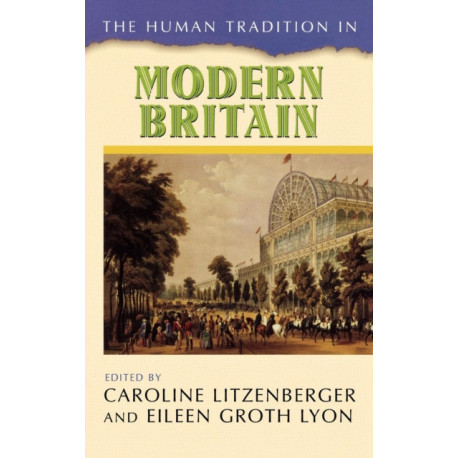 The Human Tradition in Modern Britain