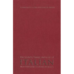 The Sounds, Forms, and Uses of Italian: An Introduction to Italian Linguistics