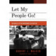 Let My People Go!: 'The Miracle of the Montgomery Bus Boycott'
