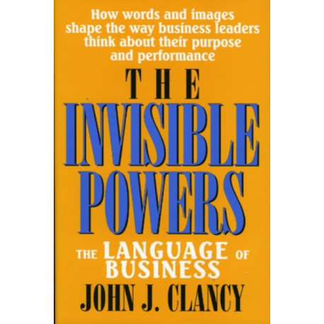 The Invisible Powers: The Language of Business