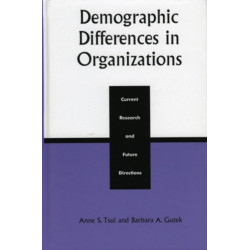 Demographic Differences in Organizations: Current Research and Future Directions