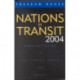 Nations in Transit 2004: Democratization in East Central Europe and Eurasia