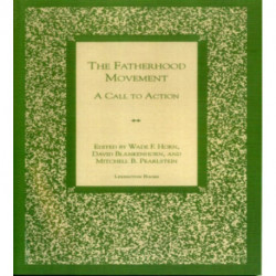 The Fatherhood Movement: A Call to Action