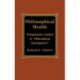 Philosophical Health: Wittgenstein's Method in 'Philosophical Investigations'