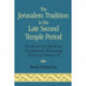 The Jerusalem Tradition in the Late Second Temple Period: Diachronic and Synchronic Developments Surrounding Psalms of Soloman 11