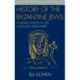History of the Byzantine Jews: A Microcosmos in the Thousand Year Empire