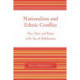 Nationalism and Ethnic Conflict: Class, State, and Nation in the Age of Globalization
