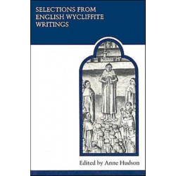 Selections from English Wycliffite Writings