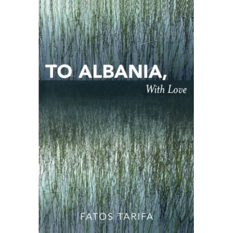 To Albania, with Love