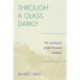 Through a Glass Darkly: The Ambiguity of the Christian Tradition