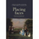 Placing Faces: The Portrait and the English Country House in the Long Eighteenth Century