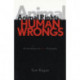 Animal Rights, Human Wrongs: An Introduction to Moral Philosophy