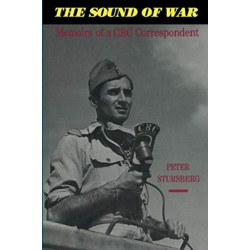 The Sound of War: Memoirs of a CBC Correspondent