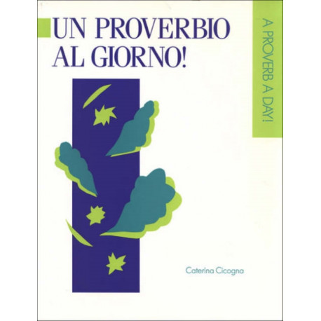 Un Proverbio Al Giorno/a Proverb a Day