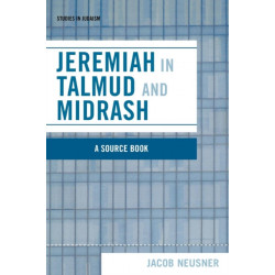 Jeremiah in Talmud and Midrash