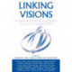Linking Visions: Feminist Bioethics, Human Rights, and the Developing World