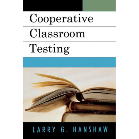 Cooperative Classroom Testing