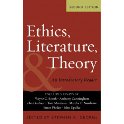 Ethics, Literature, and Theory: An Introductory Reader