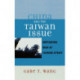 China and the Taiwan Issue: Incoming War at Taiwan Strait