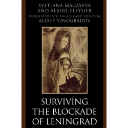 Surviving the Blockade of Leningrad