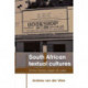South African Textual Cultures: White, Black, Read All Over