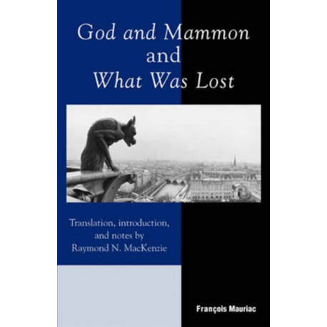 God and Mammon and What Was Lost