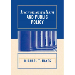 Incrementalism and Public Policy
