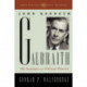 John Kenneth Galbraith: The Economist as Political Theorist
