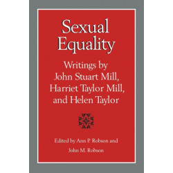 Sexual Equality: A Mill-Taylor Reader