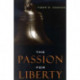 The Passion for Liberty