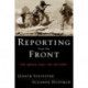 Reporting from the Front: The Media and the Military