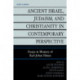 Ancient Israel, Judaism, and Christianity in Contemporary Perspective: Essays in Memory of Karl-Johan Illman