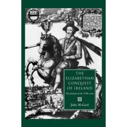 The Elizabethan Conquest of Ireland: The 1590s Crisis