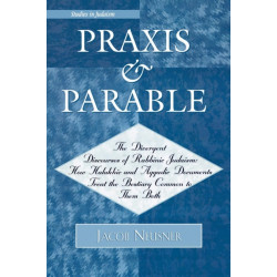 Praxis and Parable