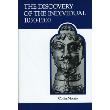 The Discovery of the Individual 1050-1200