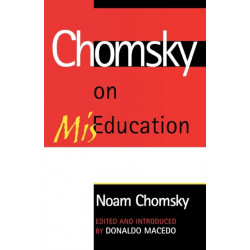 Chomsky on Mis-Education