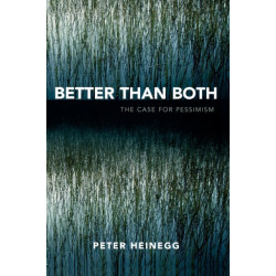 Better than Both: The Case for Pessimism