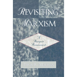 Revisiting Marxism: A Bourgeois Reassessment