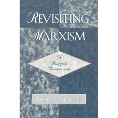Revisiting Marxism: A Bourgeois Reassessment