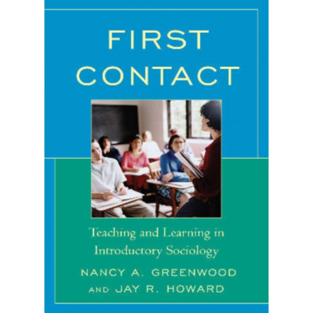 First Contact: Teaching and Learning in Introductory Sociology
