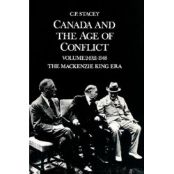 Canada and the Age of Conflict: Volume 2: 1921-1948, the Mackenzie King Era