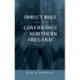 Direct Rule and the Governance of Northern Ireland
