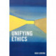 Unifying Ethics