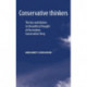 Conservative Thinkers: The Key Contributors to the Political Thought of the Modern Conservative Party