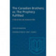 The Canadian Brothers- or, the Prophecy Fulfilled: A Tale of the Late American War
