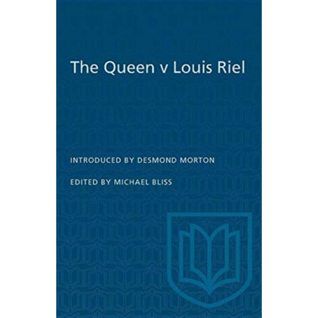 The Queen V Louis Riel
