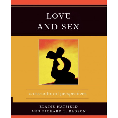 Love and Sex: Cross-Cultural Perspectives